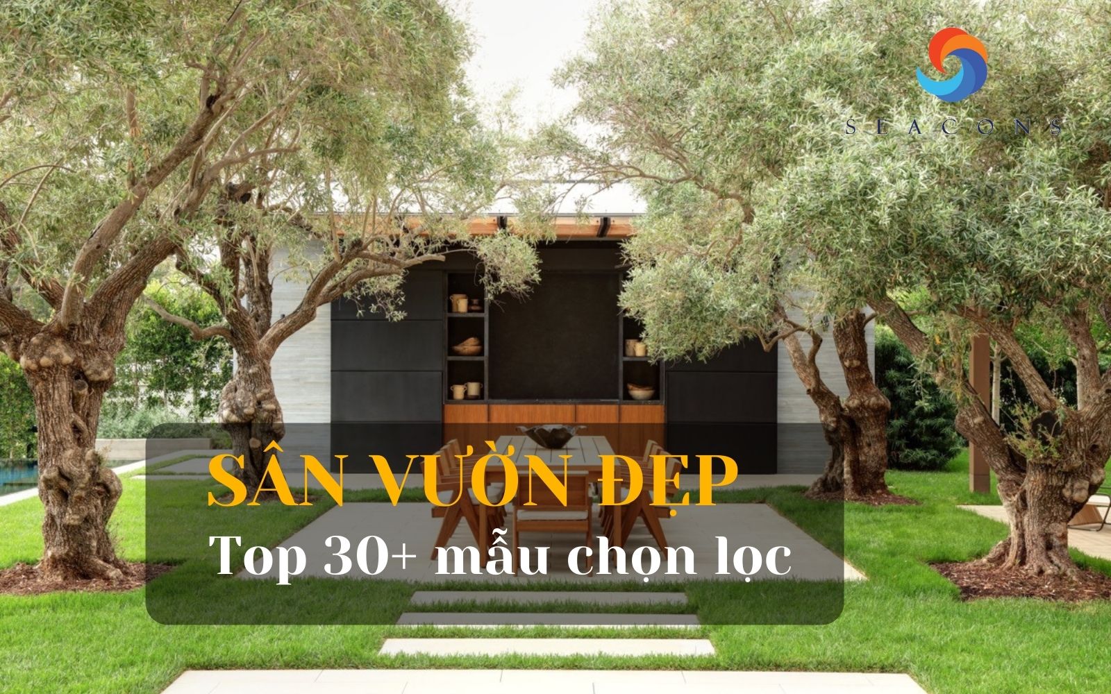 Sân vườn đẹp là như thế nào? Top 30 mẫu sân vườn chọn lọc 2023