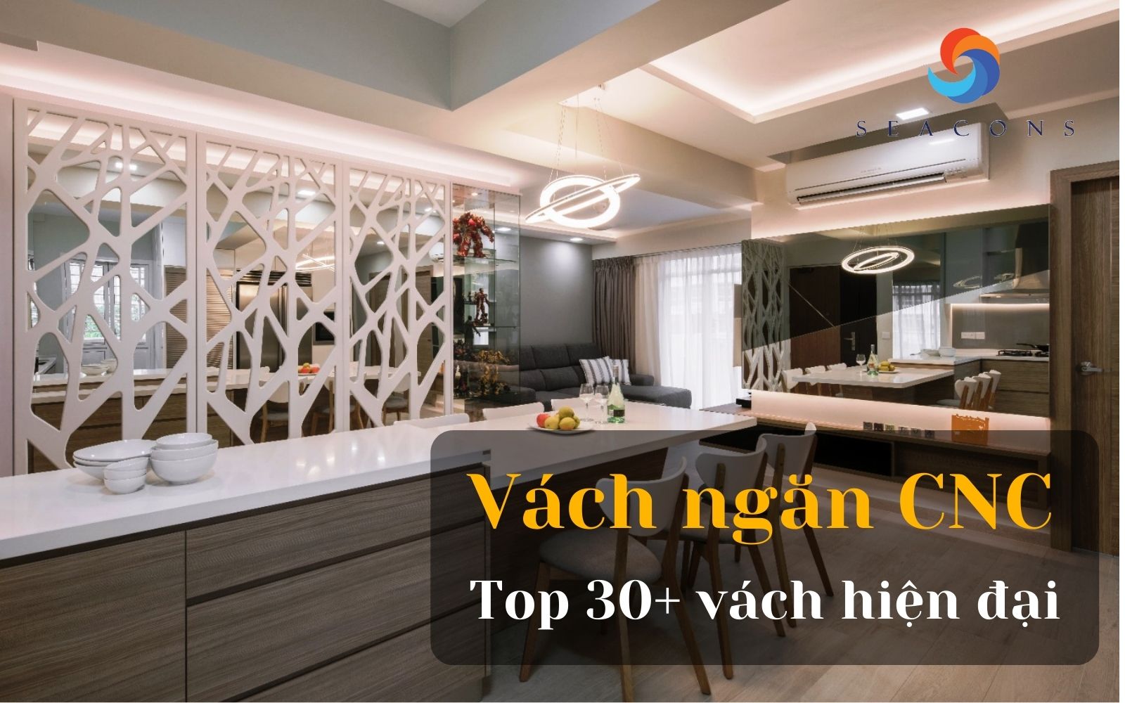 Vách ngăn cnc là gì? 30+ vách sang trọng cho nhà hiện đại