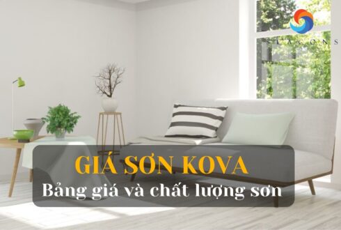 Sơn Kova là gì? Bảng giá sơn Kova và chất lượng sơn như thế nào?