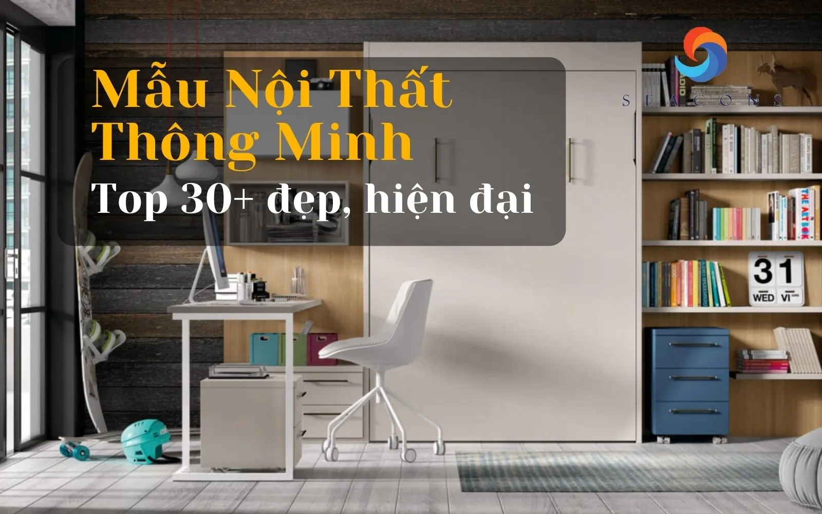 Top 30+ Mẫu nội thất thông minh đẹp hiện đại nhất năm 2025