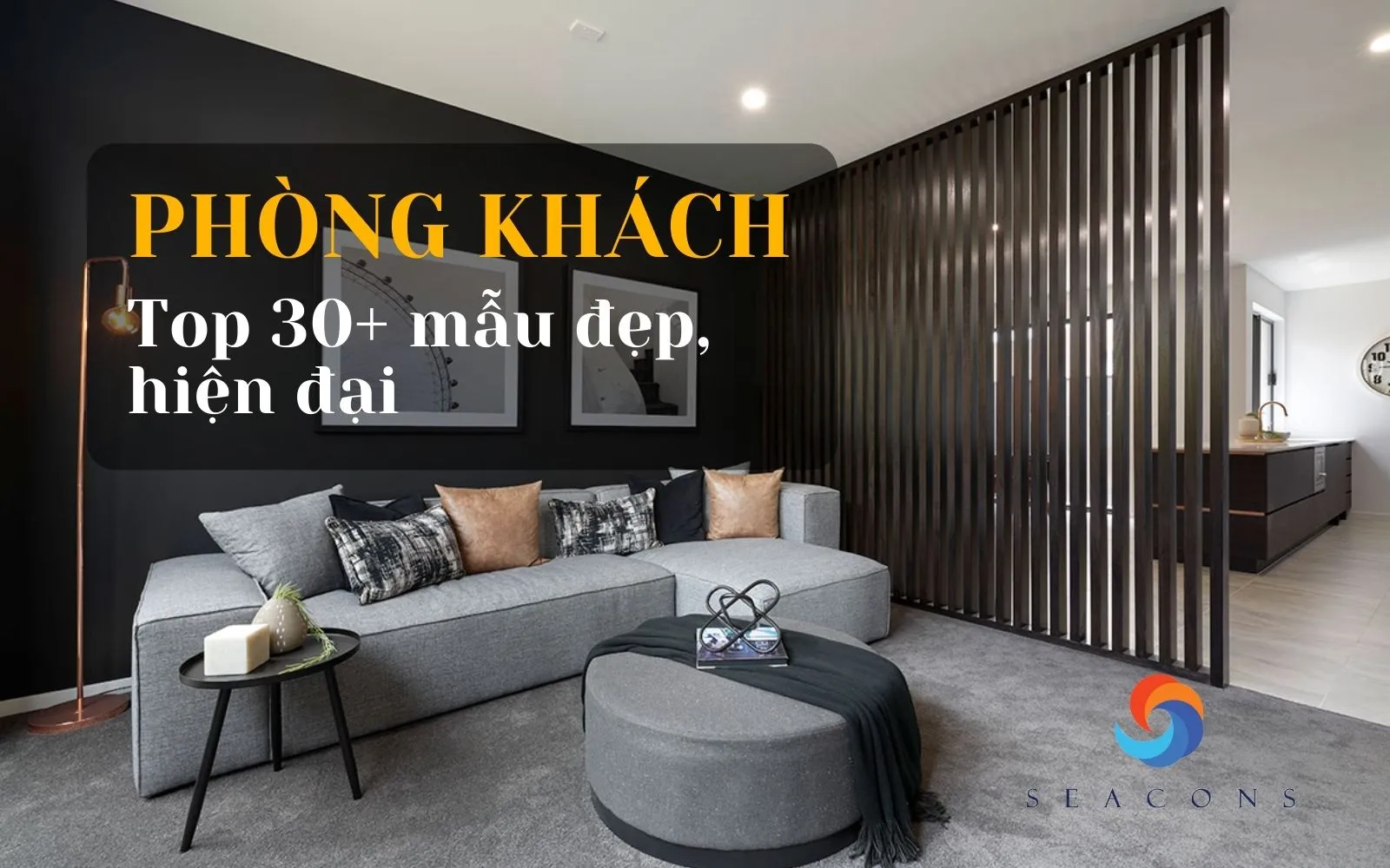Top 30+ Mẫu phòng khách đẹp hiện đại nhất năm 2025