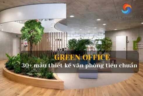 Green office là gì? Top 30+ Mẫu green office hiện đại đang là tiêu chuẩn cho phong cách thiết kế tương lai