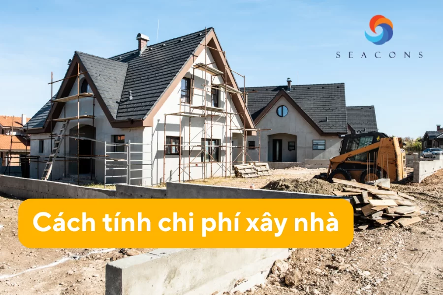 Cách Tính Chi Phí Xây Nhà